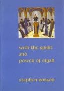 Tapa de With the Spirit and Power of Elijah (Lk 1, 17): The Prophetic-Reforming Spirituality of Bernard of Clairvaux As Evidenced Particularly in His Letters (Analecta Gregoriana)