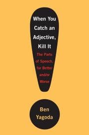 Tapa de When You Catch an Adjective, Kill It
