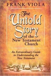 Tapa de The untold story of the New Testament church