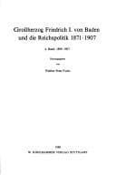Tapa de Grossherzog Friedrich I. von Baden und die Reichspolitik 1871-1907