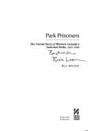 Tapa de Park Prisoners the Untold Story of Western Canada's National Parks