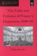 Tapa de The Faith and Fortunes of France's Huguenots - St. Andrew's Studies in Reformation History
