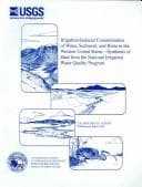 Tapa de Irrigation-induced contamination of water, sediment, and biota in the western United States-synthesis of data from the National Irrigation Water Quality Program