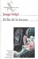 Tapa de El Fin De LA Locura / An End to Madness