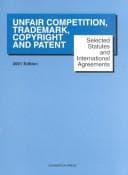 Tapa de Selected statutes and international agreements on unfair competition, trademark, copyright, and patent