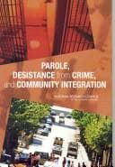 Tapa de Parole, desistance from crime, and community integration