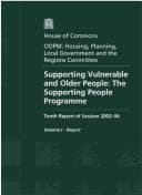 Tapa de Supporting vulnerable and older People : The Supporting People Programme, tenth report of session 2003-04, Vol. 1