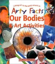 Tapa de Our Bodies & Art Activities (Arty Facts)