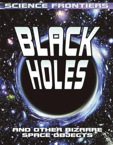 Tapa de Black holes and other bizarre space objects