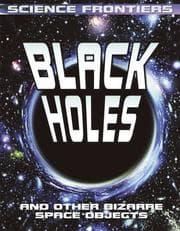 Tapa de Black holes and other bizarre space objects