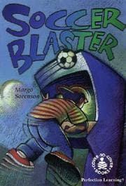 Tapa de Soccer Blaster (Cover-to-Cover Novels: Sports)