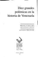 Tapa de Diez grandes polémicas en la historia de Venezuela