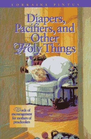 Tapa de Diapers, pacifiers, and other holy things