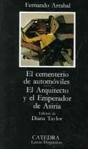 Tapa de El cementerio de automóviles ; El arquitecto y el Emperador de Asiria