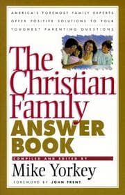 Tapa de The Christian Family Answer Book
