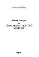 Tapa de Âdetler inançlar ve Türklerin soy kütüğü meselesi
