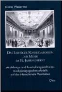 Tapa de Das Leipziger Konservatorium der Musik im 19. Jahrhundert
