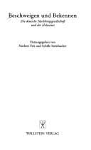 Tapa de Beschweigen und Bekennen: die deutsche Nachkriegsgesellschaft und der Holocaust