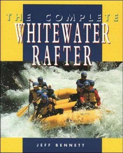 Tapa de The complete whitewater rafter