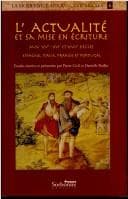 Tapa de L'actualité et sa mise en écriture aux XVe-XVIe et XVIIe siècles