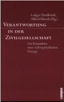 Tapa de Verantwortung in der Zivilgesellschaft: zur Konjunktur eines widerspr uchlichen Prinzips