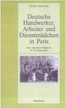 Tapa de Pariser historische Studien, Bd. 66: Deutsche Handwerker, Arbeiter und Dienstm adchen in Paris Eine vergessene Migration im 19. Jahrhundert