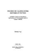 Tapa de Figures de califes entre histoire et fiction