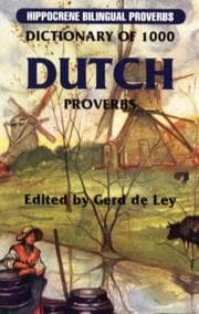 Tapa de Dictionary of 1000 Dutch Proverbs (Hippocrene Bilingual Proverbs) (Hippocrene Bilingual Proverbs)
