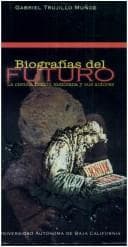 Tapa de Biografías del futuro