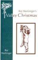 Tapa de Roy MacGregor's valley Christmas