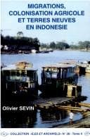 Tapa de Migrations, colonisation agricole et terres neuves en Indonésie