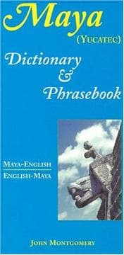 Tapa de Maya-english/english-maya Dictionary And Phrasebook (yucatec) (Dictionary & Phrasebook)