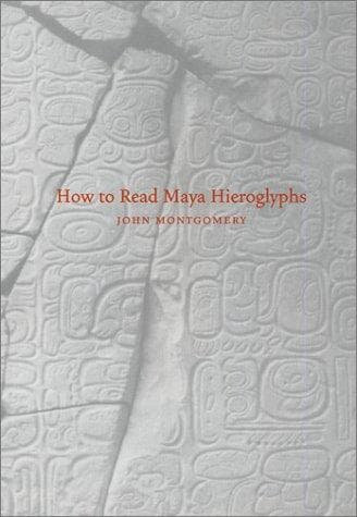 Tapa de How to Read Maya Hieroglyphs