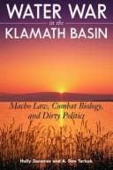 Tapa de Anatomy of a water war in the Klamath basin