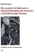 Tapa de Die sozialen Verhältnisse im Steinkohlebergbau der Aachener und Südlimburger Reviere