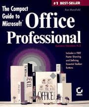 Tapa de The compact guide to Microsoft Office Professional