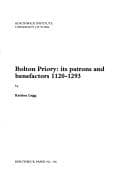 Tapa de Bolton Priory: its patrons and benefactors 1120-1293