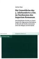 Tapa de Die Umweltkrise des 3. Jahrhunderts n. Chr. im Nordwesten des Imperium Romanum
