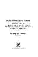 Tapa de Dote matrimonial y redes de poder en el antiguo régimen en Espan̋a e Hispanoamérica