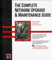 Tapa de The complete network upgrade & maintenance guide