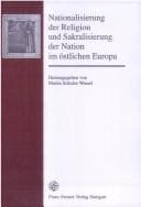 Tapa de Nationalisierung der Religion und Sakralisierung der Nation im östlichen Europa