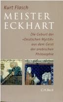 Tapa de Meister Eckhart: die Geburt der "deutschen Mystik" aus dem Geist der arabischen Philosophie