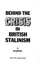 Tapa de Behind the crisis in British Stalinism
