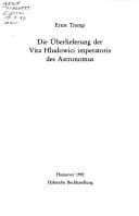Tapa de Die Überlieferung der Vita Hludowici imperatoris des Astronomus