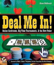 Tapa de Deal Me In! Online Cardrooms, Big Time Tournaments, and The New Poker