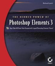 Tapa de The hidden power of Photoshop Elements 3