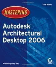 Tapa de Mastering Autodesk Architectural Desktop 2006 (Mastering)