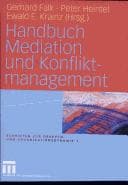 Tapa de Handbuch Mediation und Konfliktmanagement (Schriften zur Gruppen- und Organisationsdynamik) (German Edition)