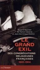 Tapa de Le grand exil des congrégations religieuses françaises, 1901-1914