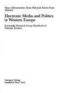 Tapa de Electronic media and politics in Western Europe